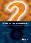 Image for What is the difference?: a new critique of adult learning and teaching