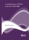 Image for A critical history of ESOL in the UK, 1870-2006