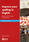 Image for Improve your spelling in English  : materials for learning and teaching: Teacher&#39;s guide