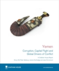 Image for Yemen  : corruption, capital flight and global drivers of conflict