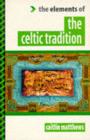 Image for The Elements of... - The Celtic Tradition
