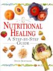 Image for Nutritional healing  : a step-by-step guide