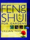 Image for The complete illustrated guide to feng shui for gardens