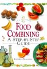 Image for Food combining  : a step-by-step guide