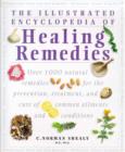 Image for The illustrated encyclopedia of healing remedies