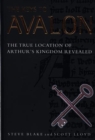 Image for The Keys to Avalon : The True Location of Arthur&#39;s Kingdom Revealed