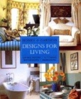 Image for Homes &amp; Gardens designs for living  : living rooms, kitchens, bathrooms, bedrooms