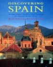 Image for Discovering Spain  : a comprehensive traveller&#39;s guide featuring the National Parador Hotels