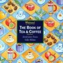 Image for WHITTARD BOOK OF TEA AND COFFEE
