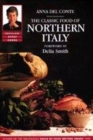 Image for The classic food of Northern Italy
