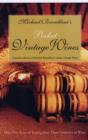 Image for Michael Broadbent&#39;s pocket vintage wine companion  : over fifty years of tasting, over three centuries of wine