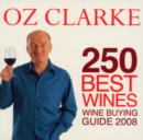 Image for 250 best wines  : wine buying guide 2008