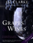 Image for Grapes and wines  : a comprehensive guide to varieties and flavours