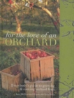 Image for For the Love of an Orchard