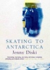 Image for Skating to Antarctica