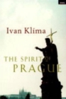 Image for The spirit of Prague  : and other essays