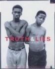 Image for Truth &amp; lies  : stories from the Truth and Reconciliation Commission in South Africa