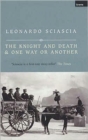 Image for The knight and death : Knight and Death &amp; One Way or Another AND One Way or Another