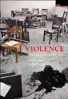 Image for Violence  : terrorism, genocide, war
