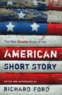 Image for The new Granta book of the American short story
