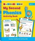 Image for My Second Phonics Activity Book : Develop Reading and Writing Skills