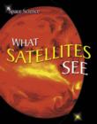 Image for What satellites see : v. 8
