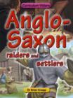 Image for Anglo-Saxon Raiders and Settlers