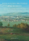 Image for Beerhouses, Brothels and Bobbies : Policing by consent in Huddesrfield and the Huddersfield district in the mid-nineteenth century