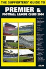 Image for The Supporters&#39; Guide to Premier and Football League Clubs