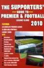 Image for The Supporters&#39; Guide to Premier and Football League Clubs 2010