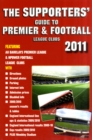 Image for The Supporters&#39; Guide to Premier &amp; Football League Clubs 2011