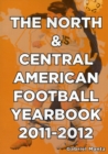 Image for The North &amp; Central American Football Yearbook 2011-2012