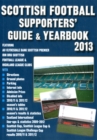 Image for Scottish Football Supporters&#39; Guide &amp; Yearbook 2013