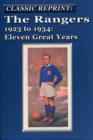 Image for The Rangers 1923 to 1934: Eleven Great Years