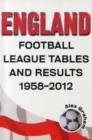 Image for England - Football League Tables &amp; Results 1958 to 2012