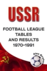 Image for U.S.S.R - Football League Tables and Results 1970-1991