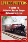 Image for Little Puffers - A Guide to Britain&#39;s Narrow Gauge Railways