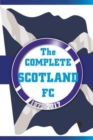 Image for The Complete Scotland FC 1872-2017