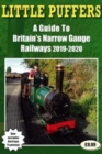 Image for Little Puffers - a Guide to Britain&#39;s Narrow Gauge Railways 2019-2020