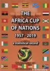 Image for The Africa Cup of Nations 1957-2019