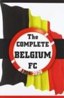 Image for The Complete Belgium FC 1904-2020