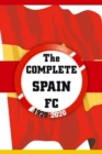 Image for The Complete Spain FC 1920-2020