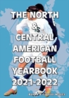 Image for The North &amp; Central American Football Yearbook 2021-2022