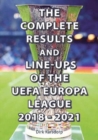 Image for The Complete Results &amp; Line-ups of the UEFA Europa League 2018-2021