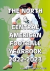 Image for The North &amp; Central American Football Yearbook 2022-2023
