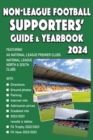 Image for Non-League Football Supporters&#39; Guide &amp; Yearbook 2024