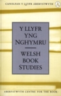 Image for Llyfr yng Nghymru, Y / Welsh Book Studies (5)
