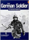 Image for The German soldier in World War II