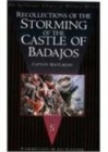Image for Recollections of the storming the castle of Badajos