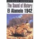 Image for The sound of history  : El Alamein 1942